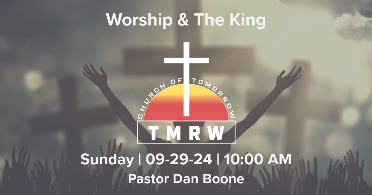 Worship And The King